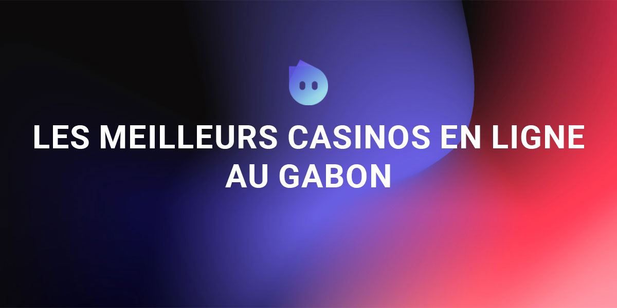 Bannière Casinos en ligne Gabon